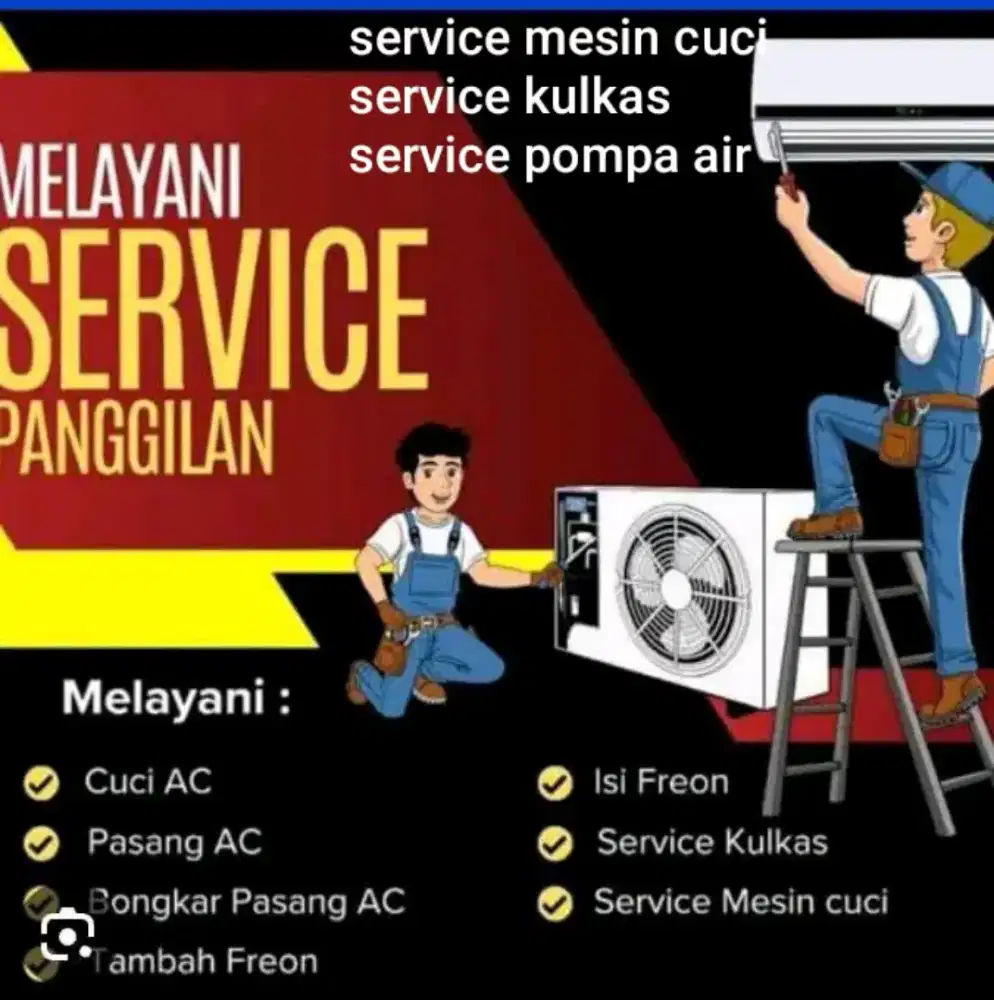 Service ac, kulkas, mesin cuci, pompa air, dan bongkar pasang ac