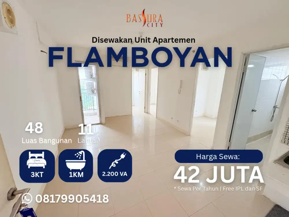 Sewa Kosongan apartemen Bassura City tower Flamboyan call Maula