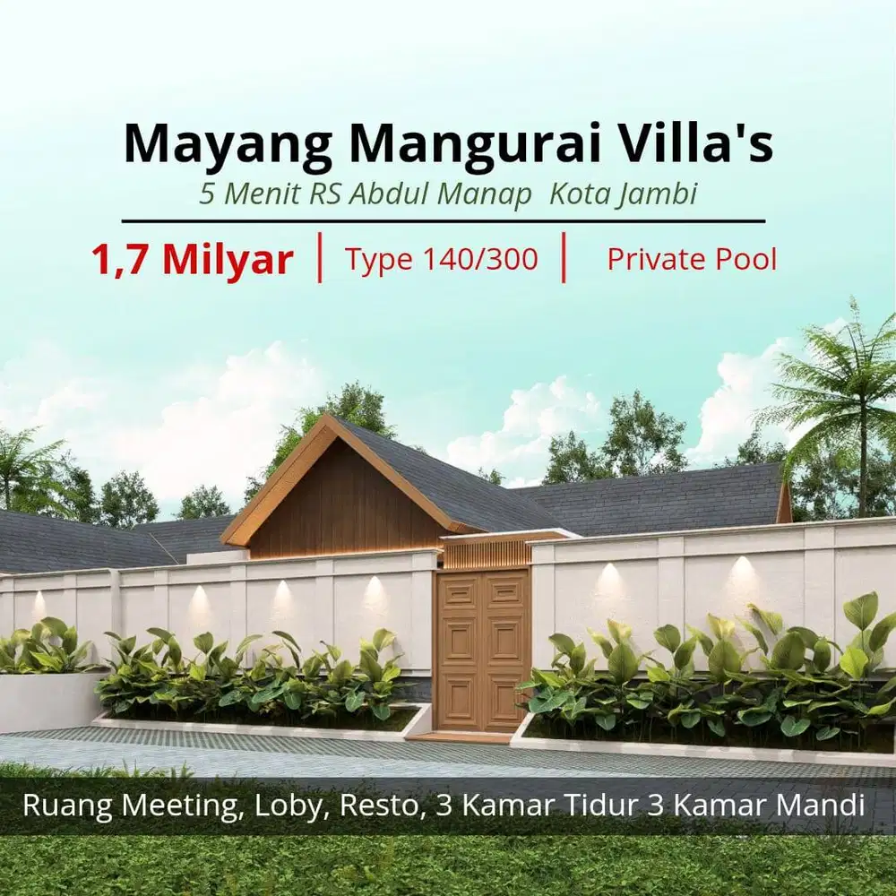 Villa Jambi Cantik Mayang Mangurai Unit Terbatas