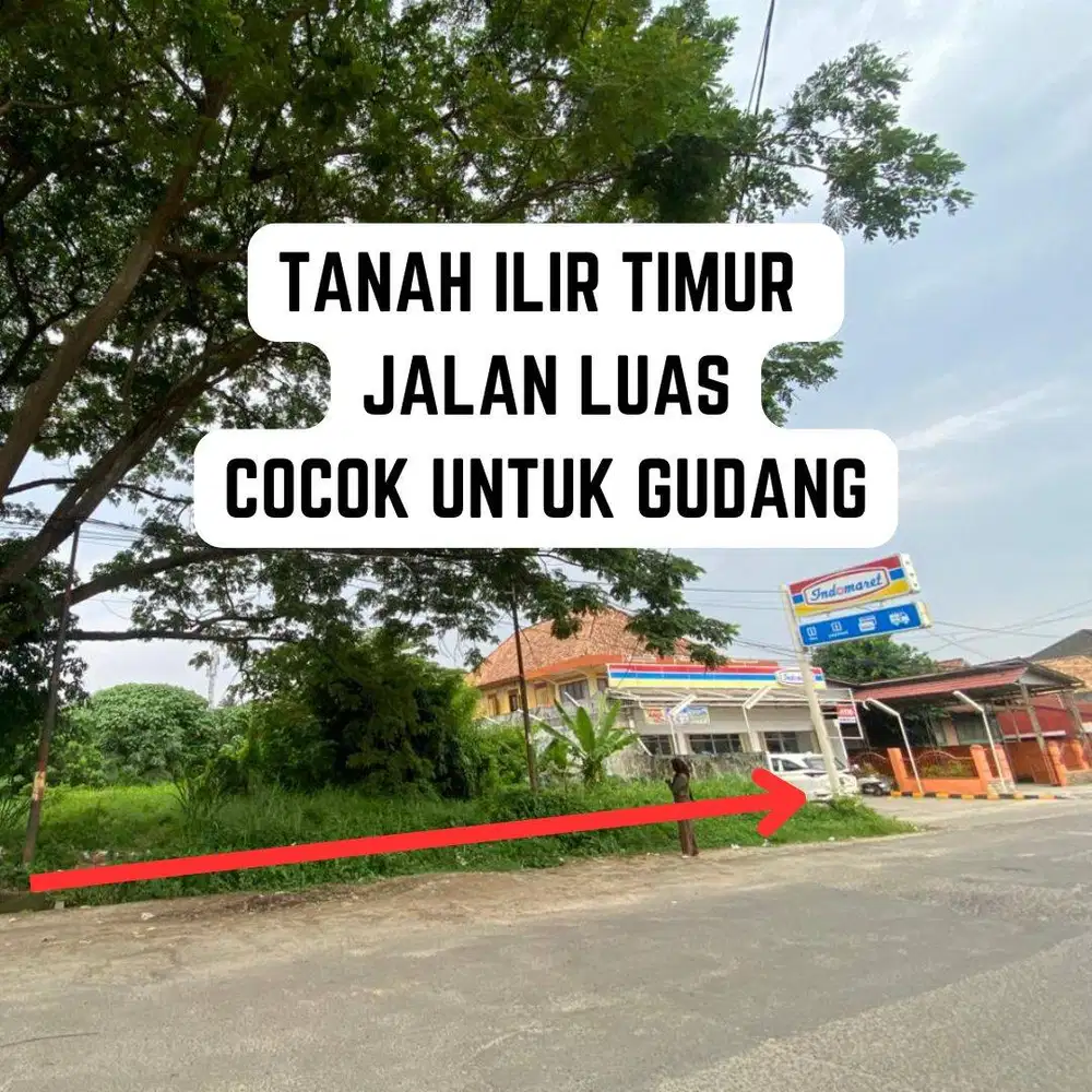 TANAH COCOK UNTUK GUDANG 3 ILIR TIMUR PALEMBANG