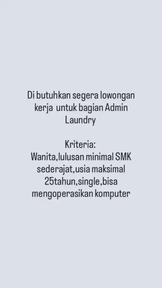 LOWONGAN KERJA ADMIN LAUNDRY