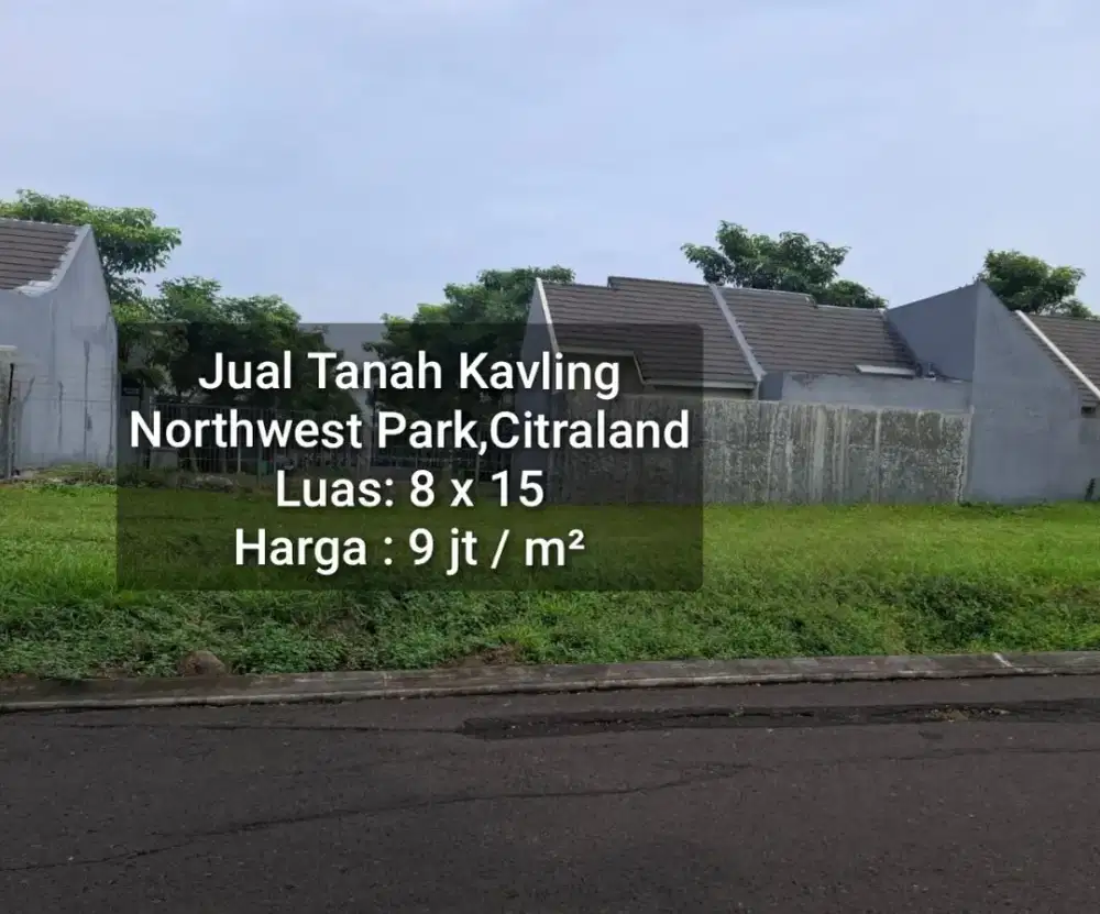 Northwest park ‼️jual tanah kavling ,citraland,Surabaya Barat