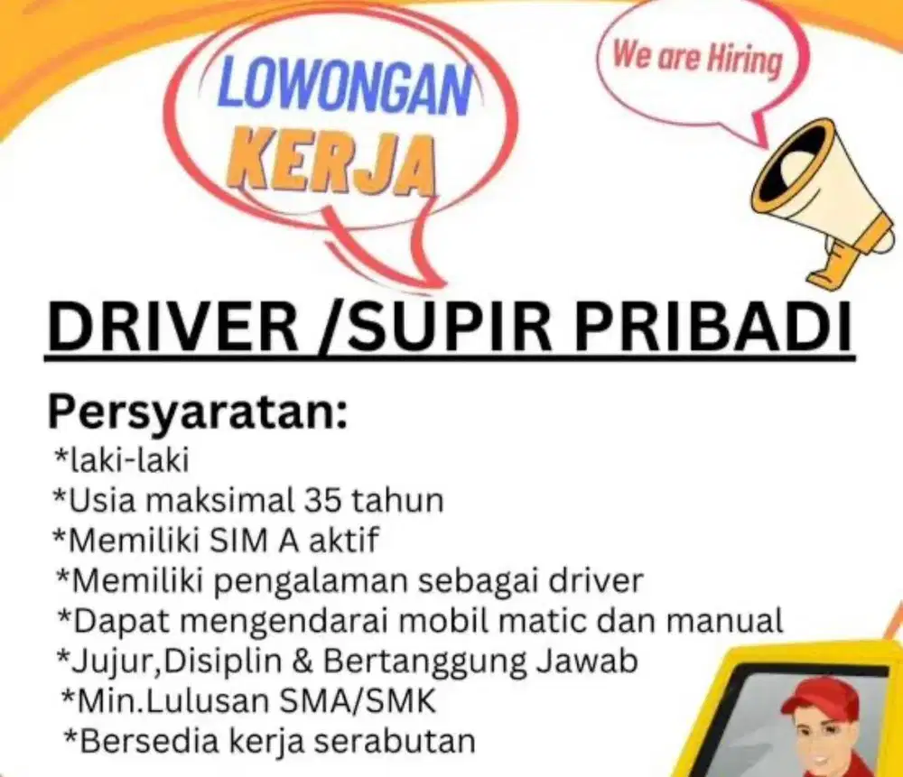 Dibutuhkan segera supir pribadi