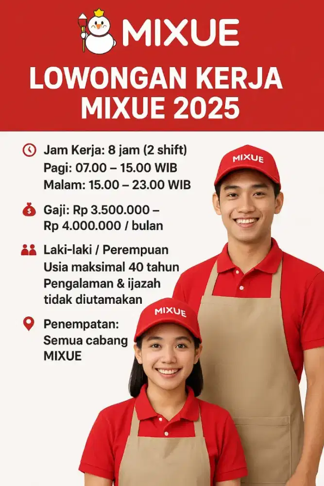 MIXUE BUKA LOWONGAN KERJA