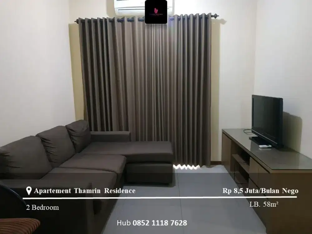 Disewakan Apartement Thamrin Residence Mid Floor 2BR Full Furnished