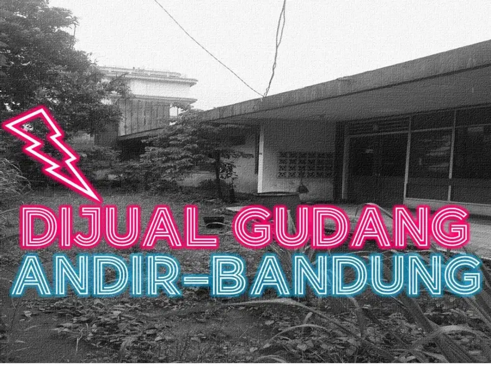 JUAL GUDANG MAIN ROAD DI, CIBEREUM, ANDIR, CIMAHI TENGGAH, SUDIRMAN,