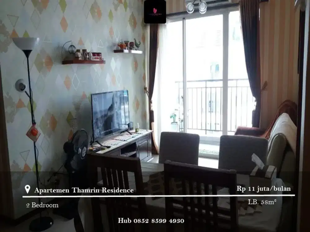 Disewakan Apartement Thamrin Residence High Floor 2BR Fully Furnished