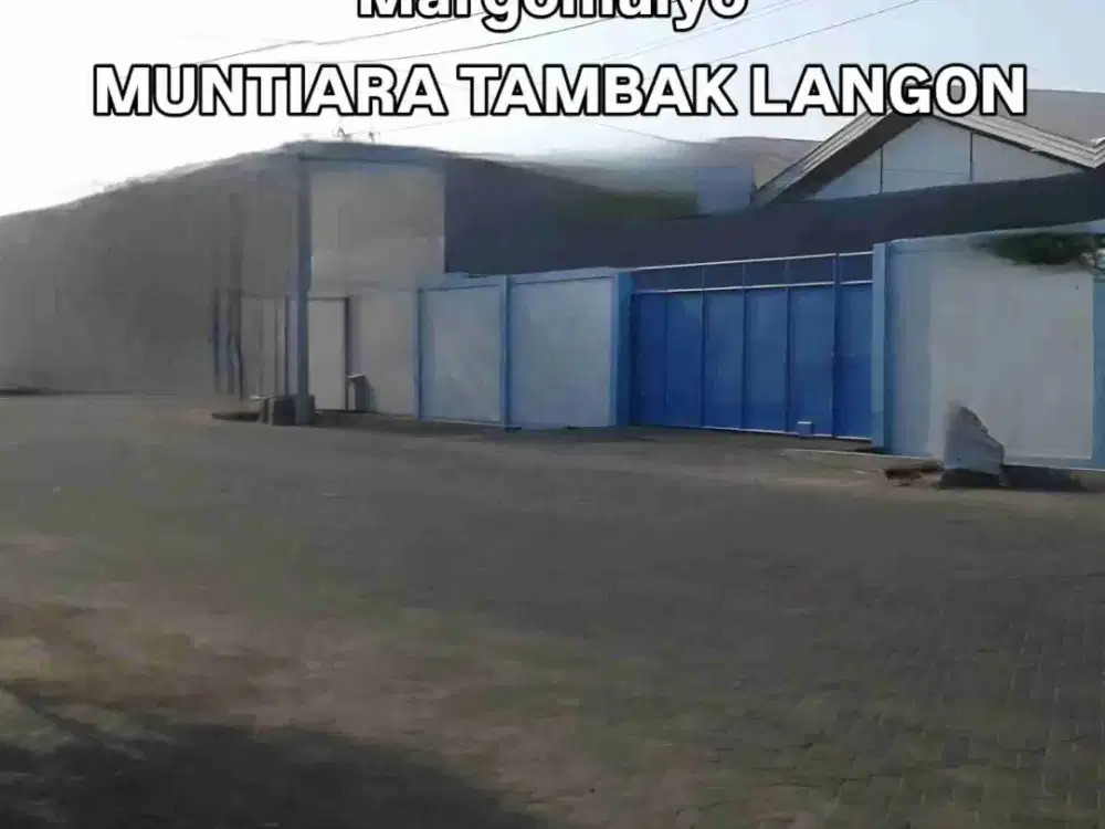 Di Sewakan Gudang Muntiara Tambak Langon Margomulyo Surabaya