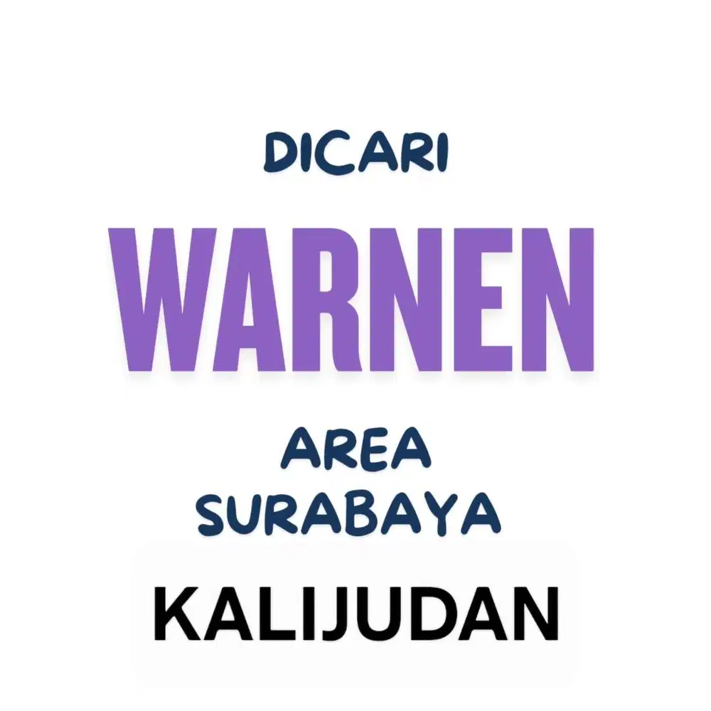 Dicari WARNEN SURABAYA