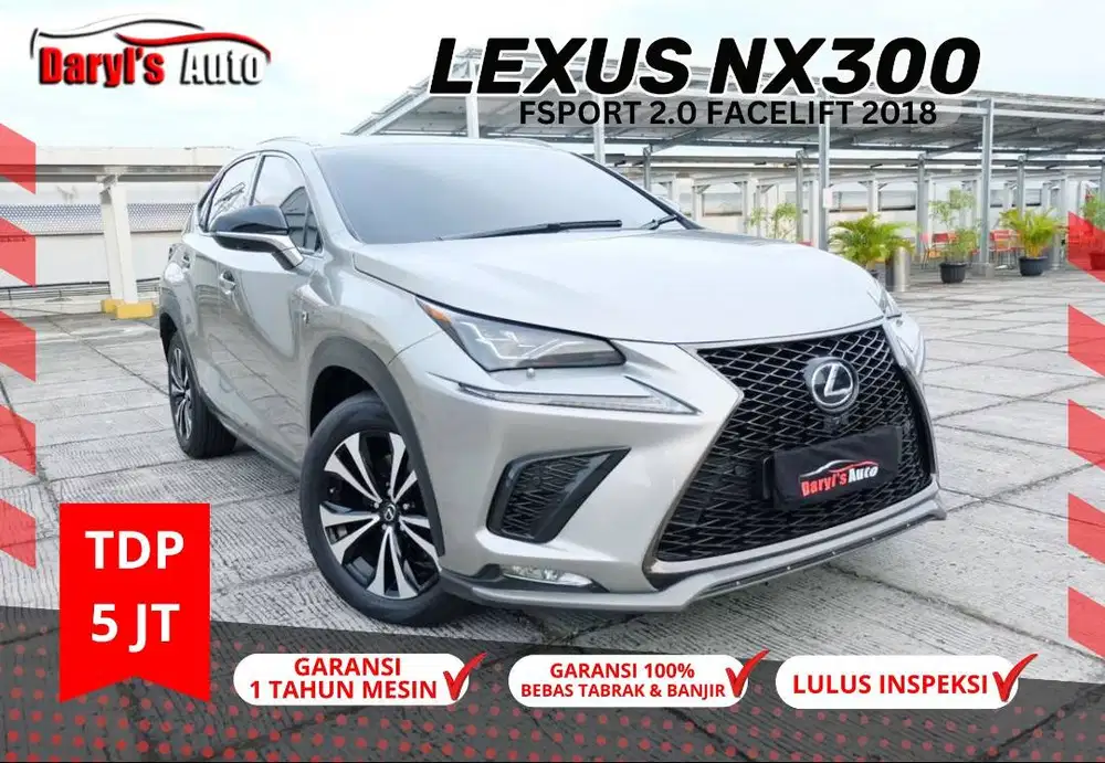 2018 Lexus NX300 NX 300 F Sport Facelift tdp 5JT