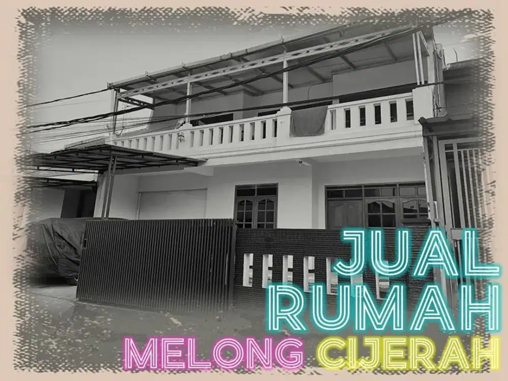 JUAL RUMAH MURAH DI, CIJERAH, SUDIRMAN, MELONG, BANDUNG KULON, GEMPOL,