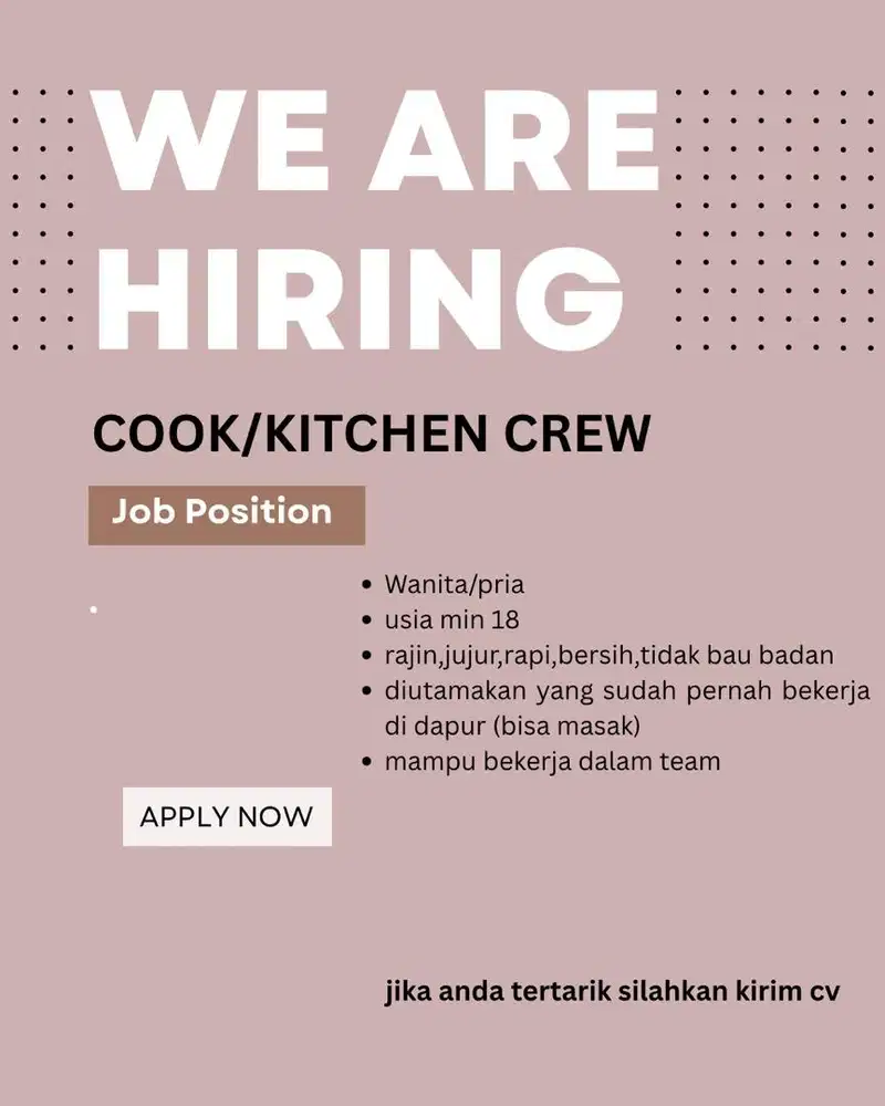 dibutuhkan cook / helper / kitchen crew
