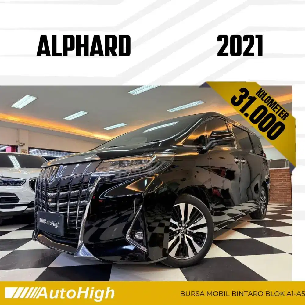DP10% [Km31.000] Alphard G 2021 Black Reg 2022 #AUTOHIGH