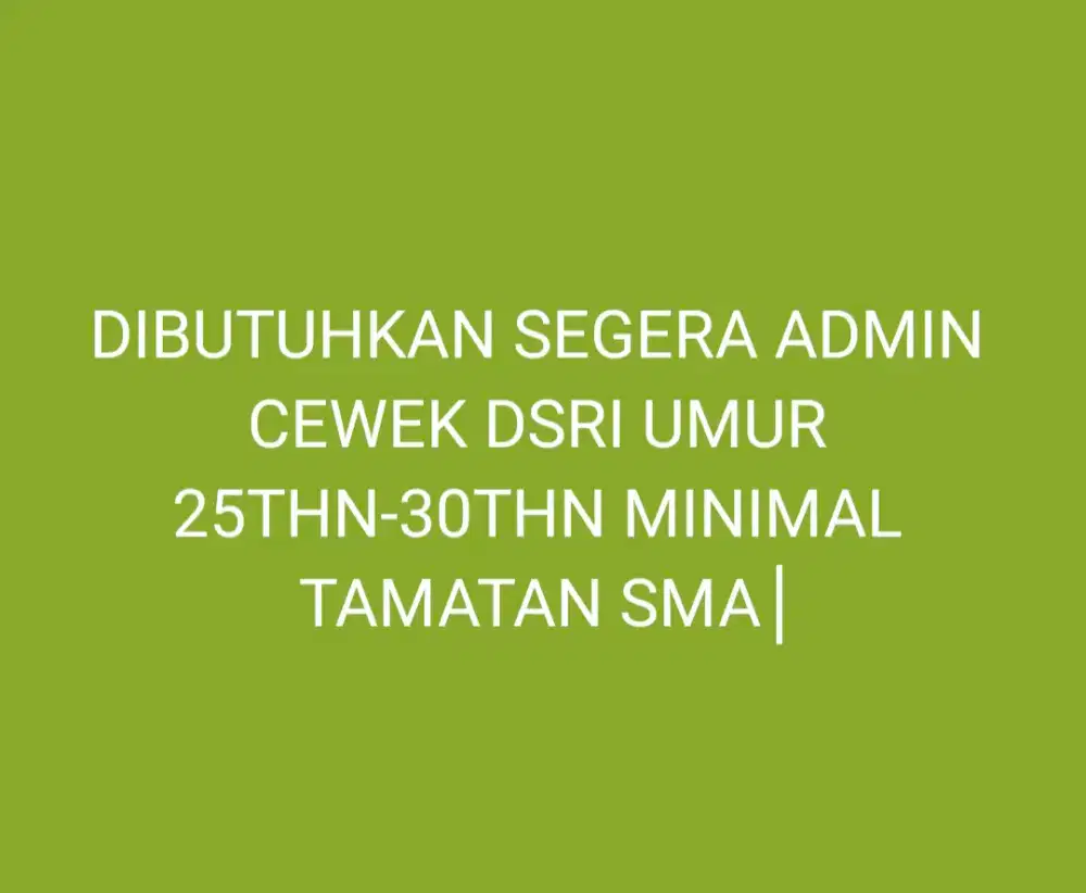 lowongan kerja terbaru buat Admin