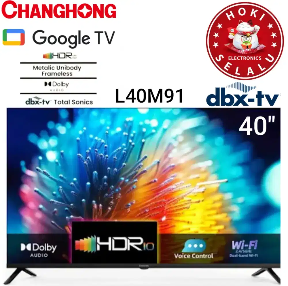 Changhong Smart Google LED TV 40 Inch L40M91 Metallic Bezel Less FHD