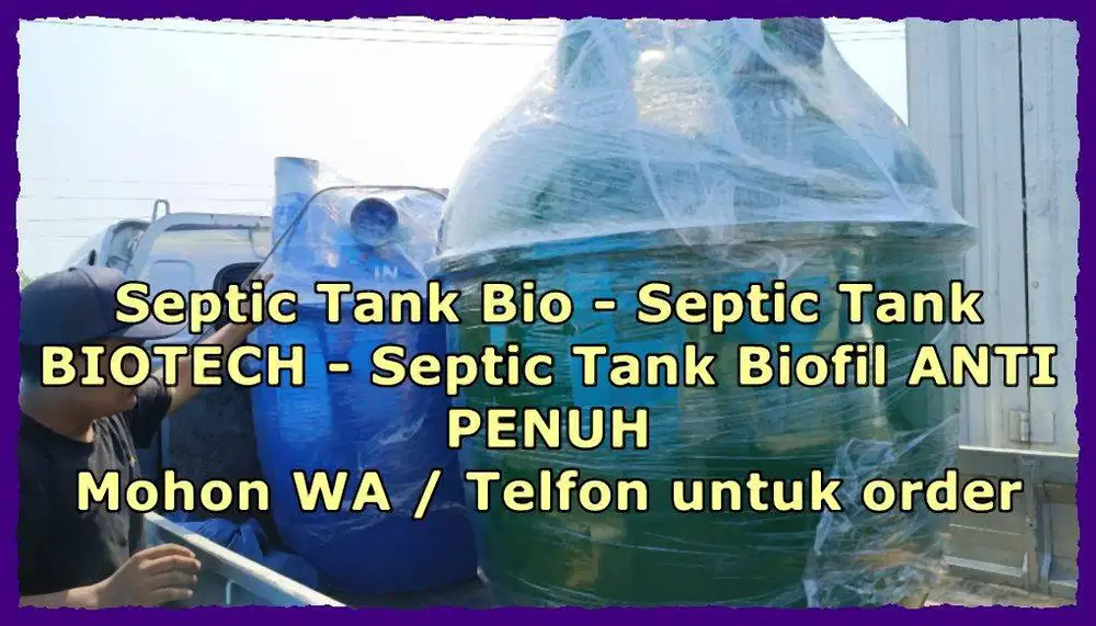Septic Tank, Sepiteng Bio, Biotech, Biofil, Biotank,