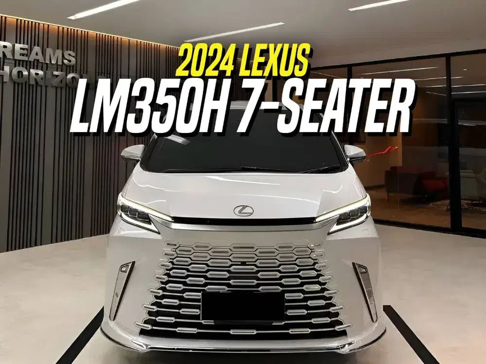 Lexus LM350h Hybrid 2025 NIK 2024 7-Seater White Black Putih LM 350 h