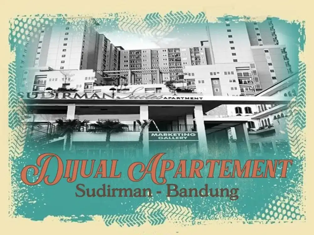 JUAL APARTMENT MURAH, SUDIRMAN SUITES, BANDUNG, SUDIRMAN, ASIA AFRIKA,