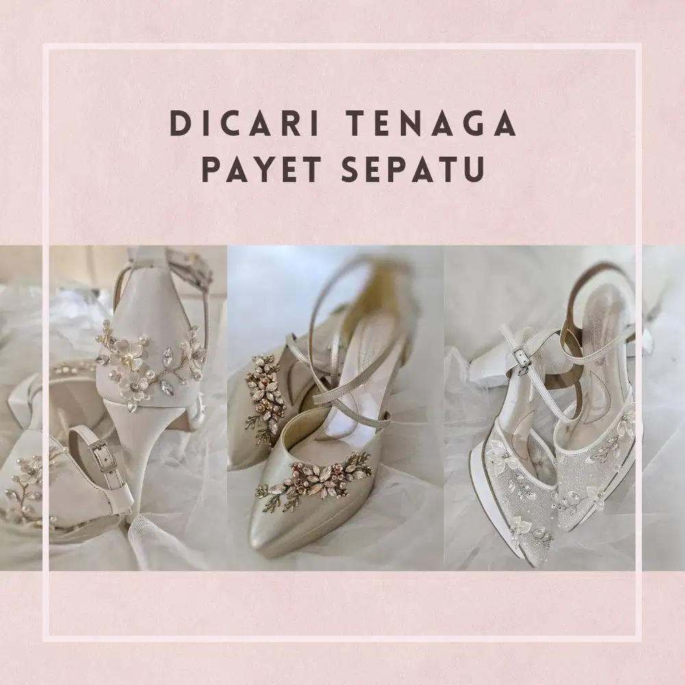 TENAGA PAYET PENGALAMAN DI SEPATU WEEDING POSISI KERJA DI BANDUNG