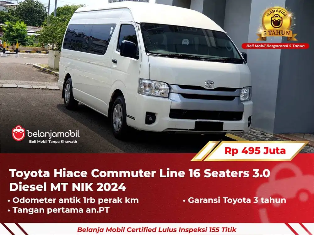 [ GARANSI 5TH ] Toyota Hiace Commuter Line 16 Seat Diesel MT 2024/2025