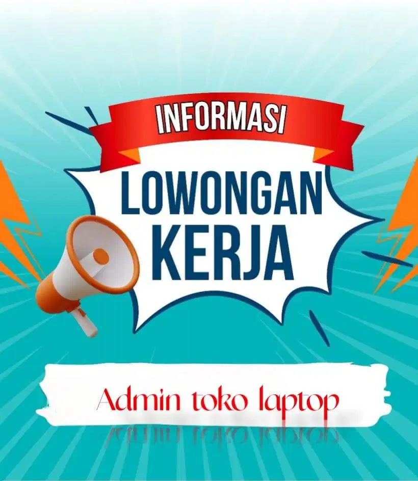 lowongan admin toko laptop