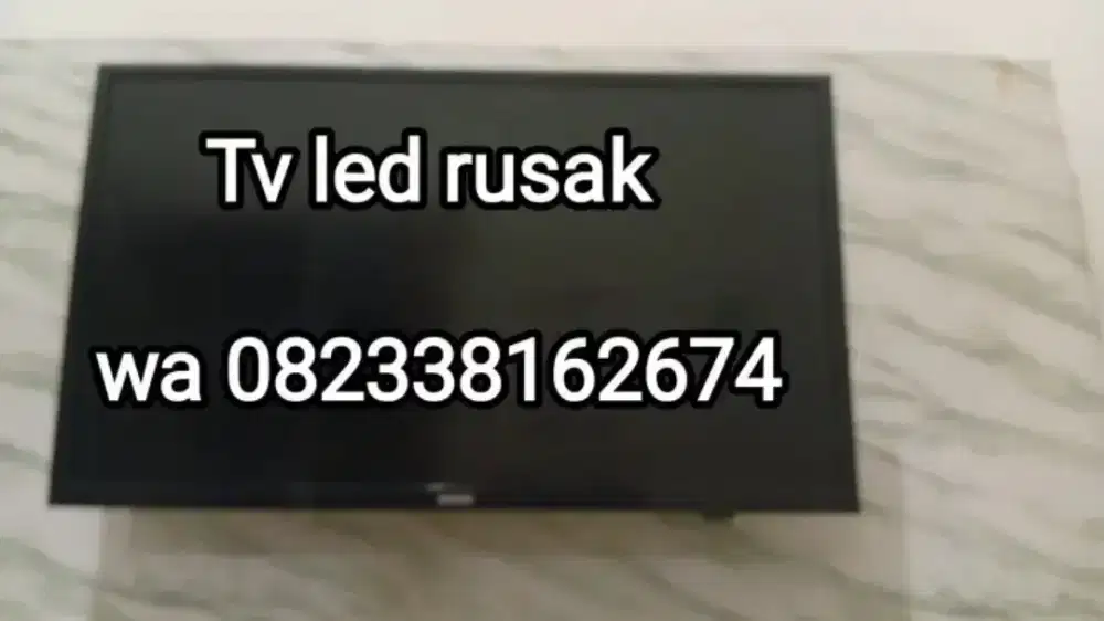 Tv led kondisi rusak