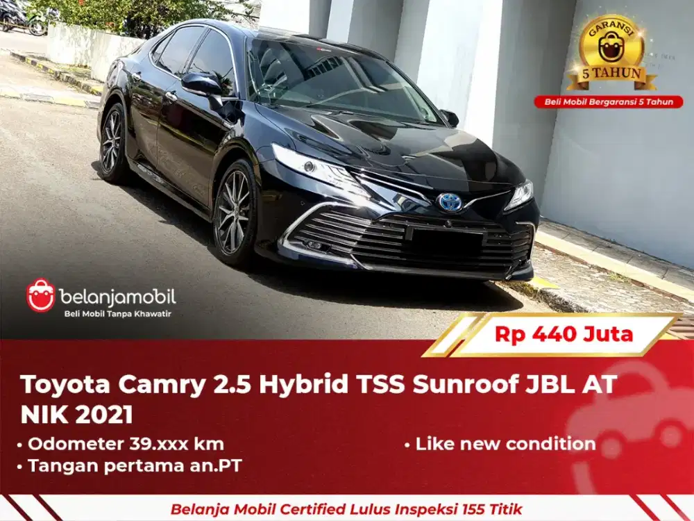 [ GARANSI 5TH ] Toyota Camry 2.5 Hybrid TSS Sunroof JBL AT 2021 2022