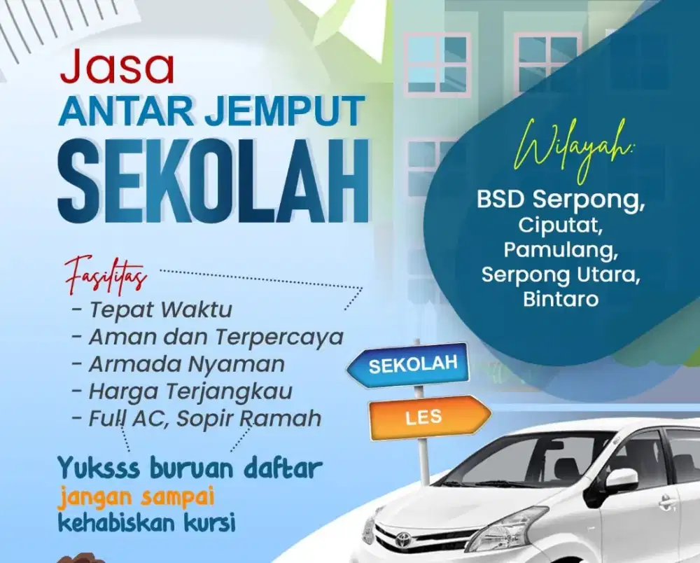 Siap melayani antar jemput anak sekolah wilayah Serpong dan Pamulang