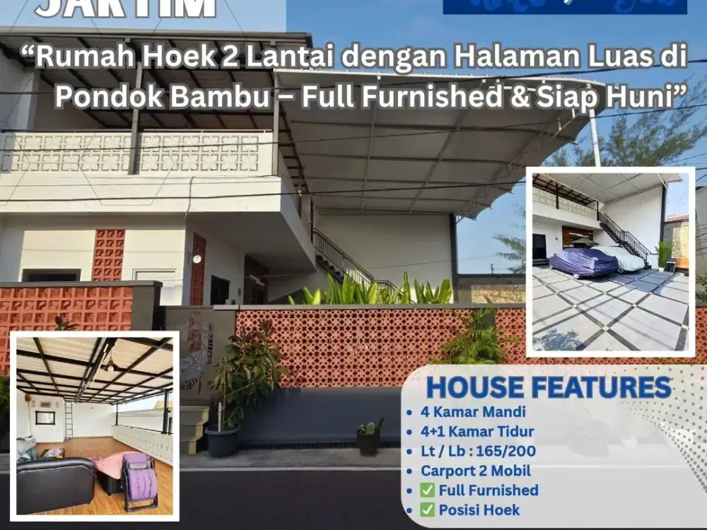 “Rumah Hoek 2 Lantai dengan Halaman Luas di Pondok Bambu – Full Furnished & Siap Huni” S641