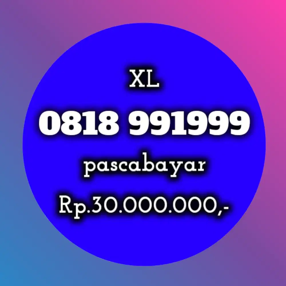 NOMOR CANTIK XL 991999