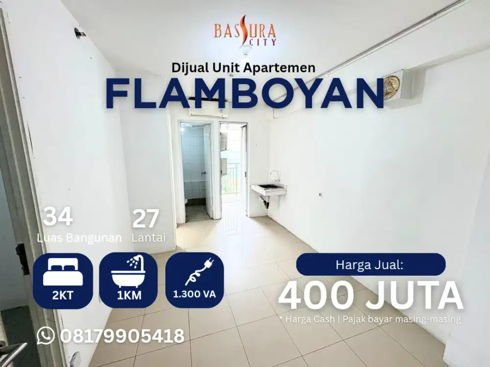 Jual Cepat 2BR tower Flamboyan 400jt bonus 2AC apartemen Bassura City call Maula