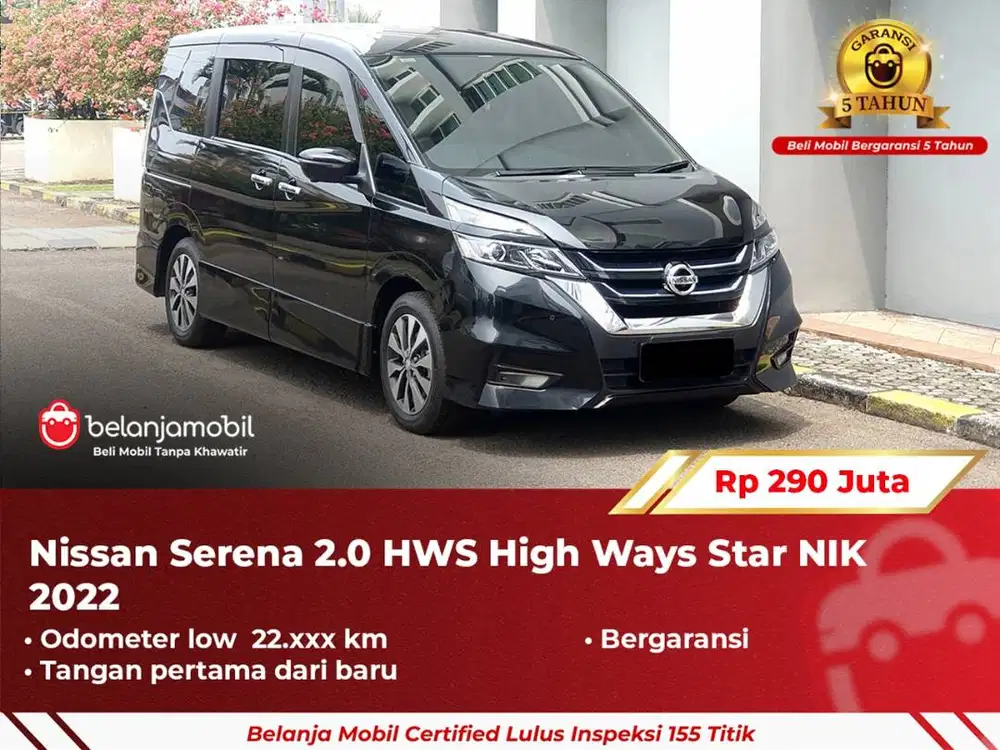 [ GARANSI 5TH ] Nissan Serena 2.0 HWS High Ways Star 2022/2023