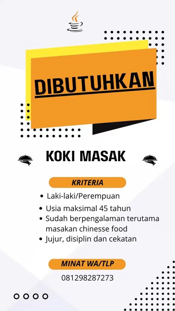 Di cari/di butuhkan koki masak