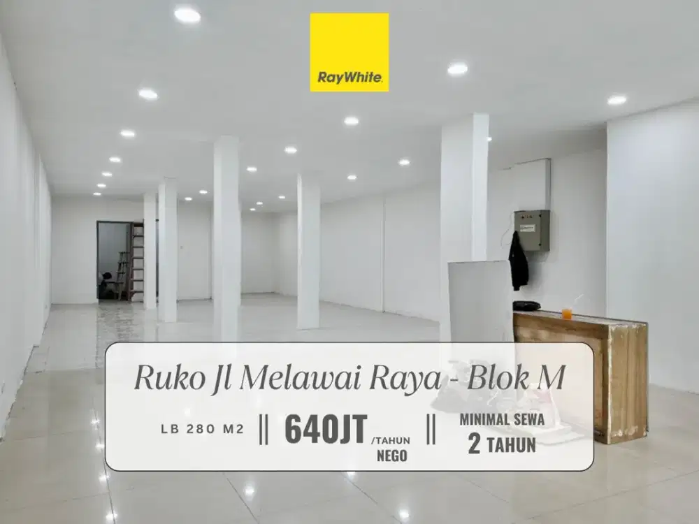Disewakan Ruko Siap Pakai 2 Lantai di Melawai Raya, Blok M - Lokasi Strategis Jakarta Selatan