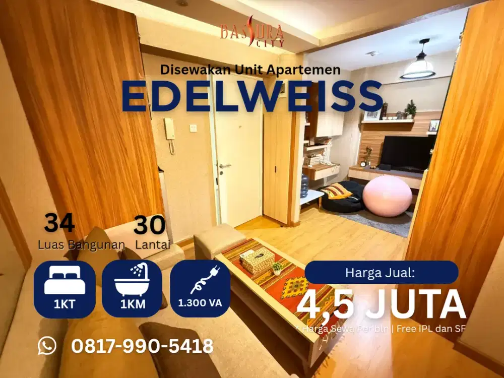 Sewa 1BR Furnished tower Edelweiss apartemen Bassura City luas 34m call Maula