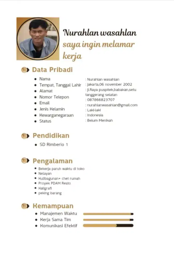 Saya butuh pekerjaan ngagur bosen gk ada pemasukan bos