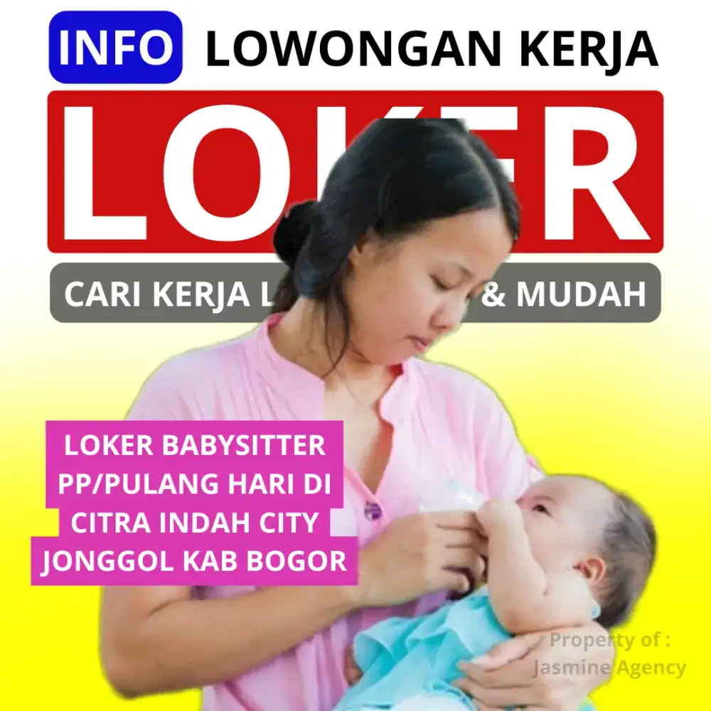 Lowongan Babysitter PP Pulang hari di Citra indah city jonggol bogor
