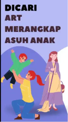 ART Merangkap Asuh Anak