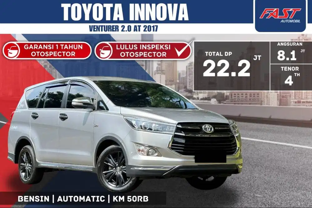 TOYOTA INNOVA VENTURER 2017 2.0 AT BENSIN KM.50RB PAJAK PANJANG #F4ST