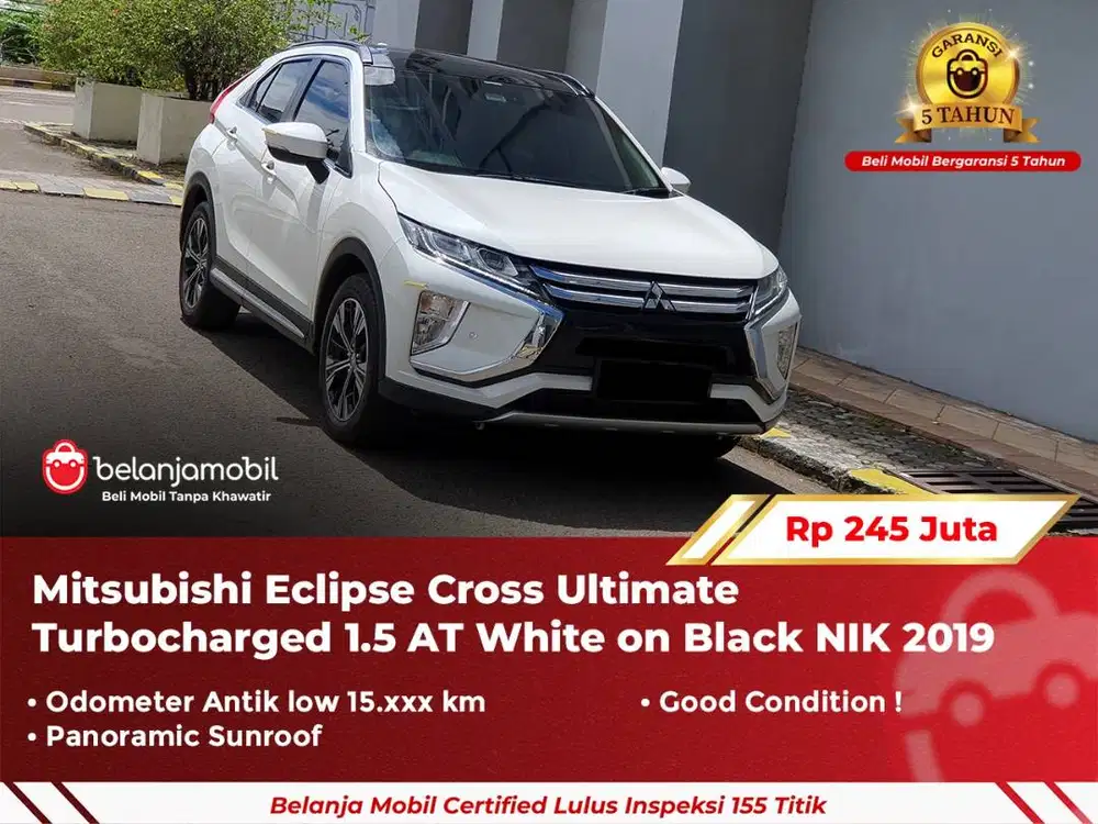 [ GARANSI 5TH ] Mitsubishi Eclipse Cross Ultimate 1.5 AT 2019/2020