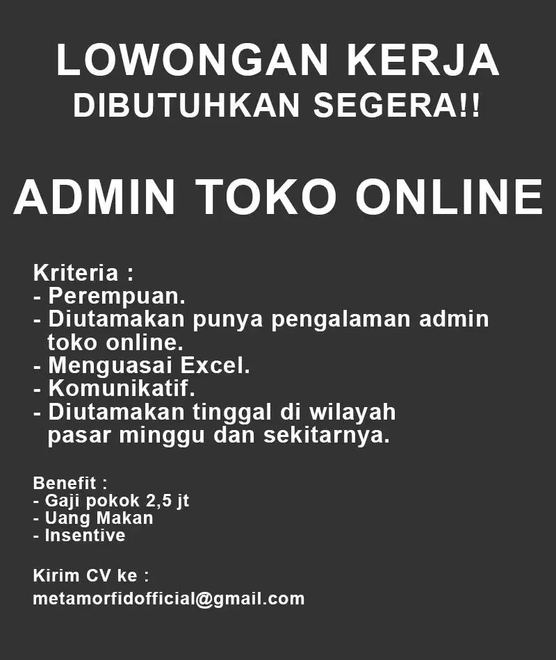 LOWONGAN KERJA. BUTUH CEPAT !! ADMIN TOKO ONLINE