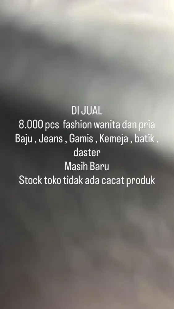 Di Jual Stock Toko Baju 8.000 PCS di jual murah