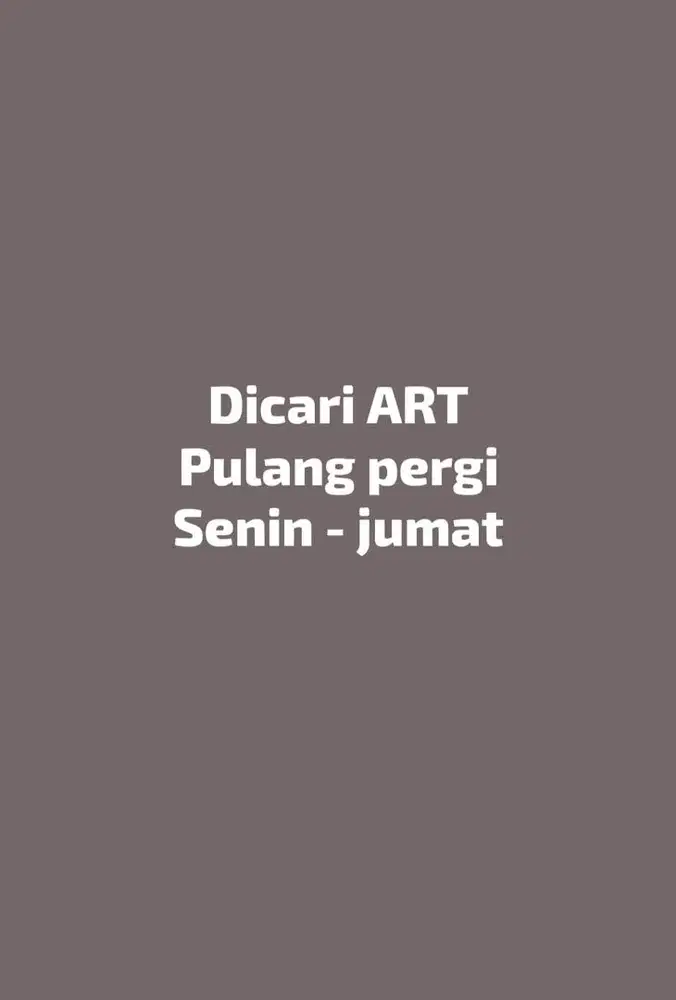 ART + Jaga anak