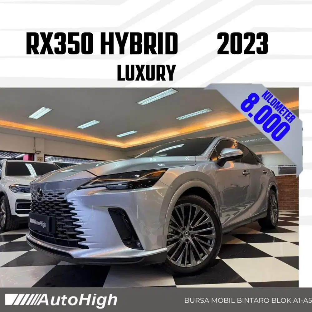 DP10% [Km8.000] RX350h Hybrid 2023 Silver / RX350 Reg 2024 #AUTOHIGH