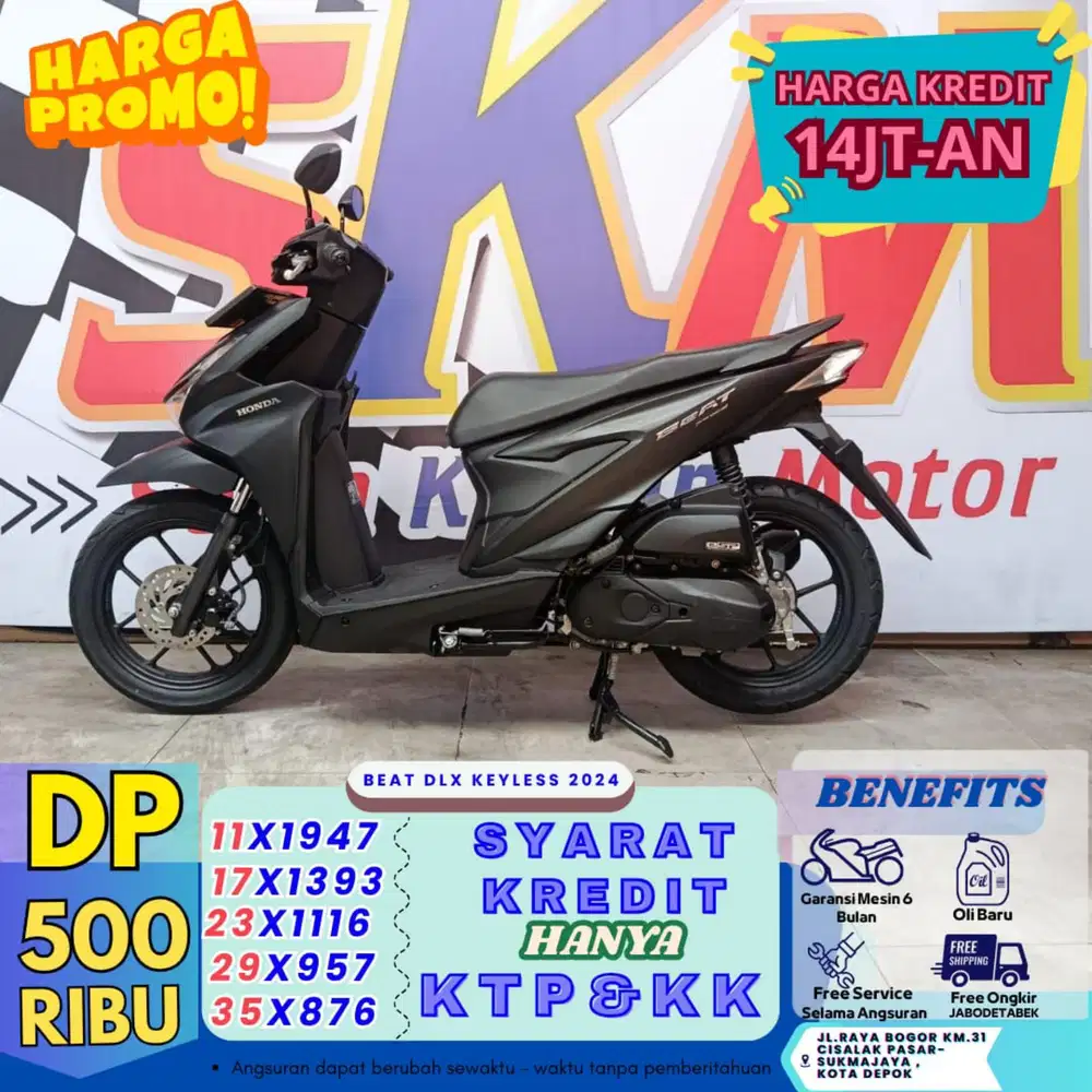 ( beat dlx tahun 2024 DP:500 syarat kk dan KTP)
