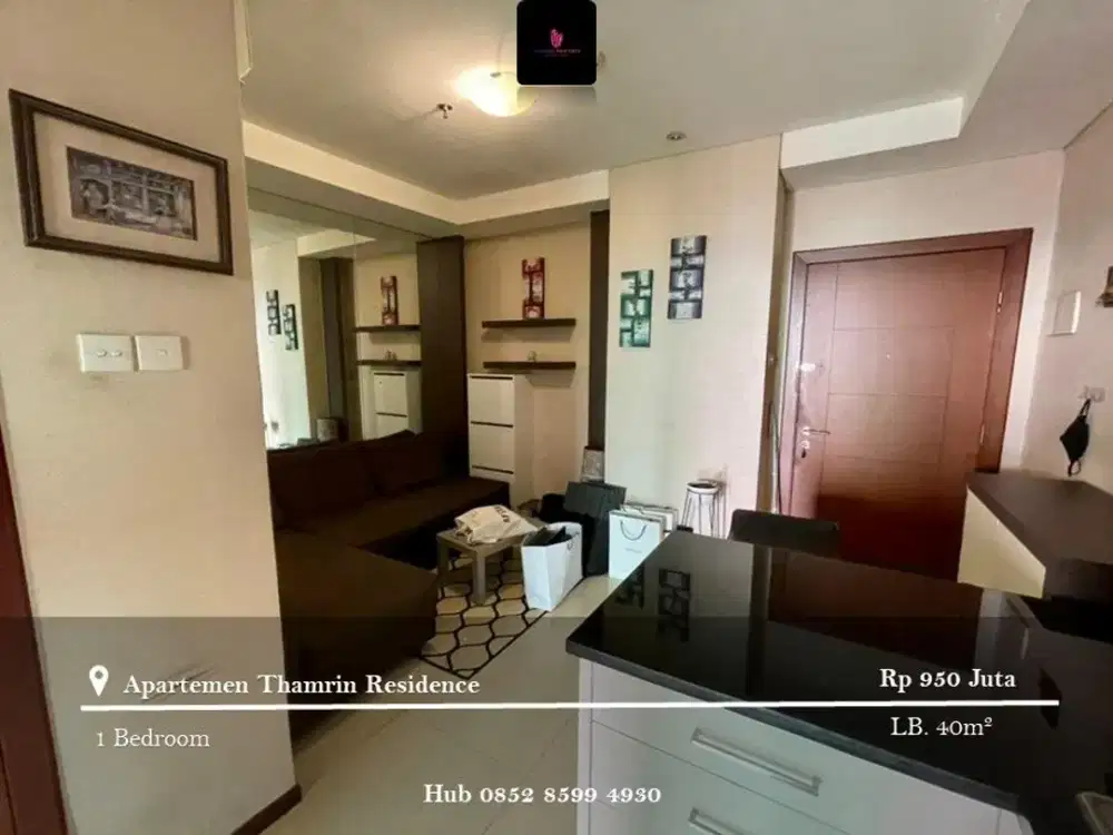 Dijual Apartement Thamrin Residence High Floor 1BR Full Furnished