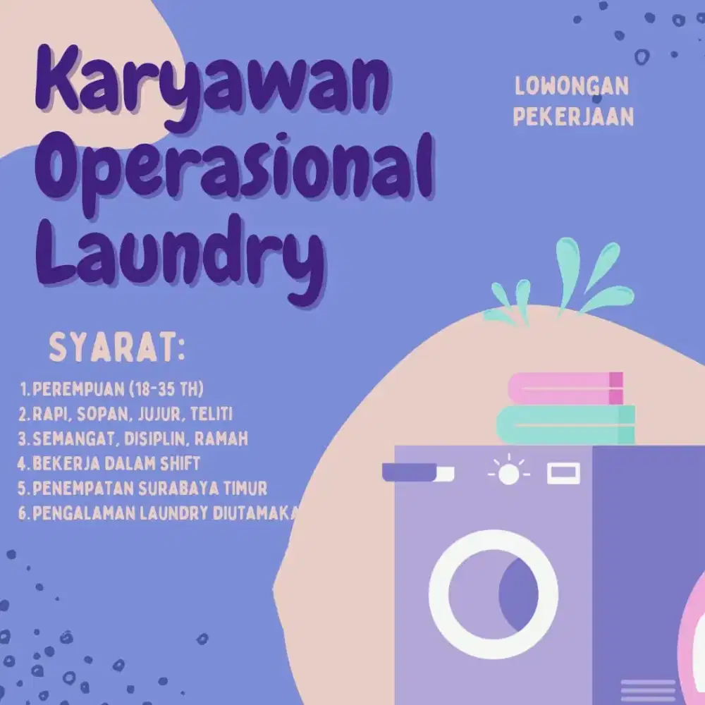 KARYAWAN OPERASIONAL LAUNDRY SURABAYA TIMUR