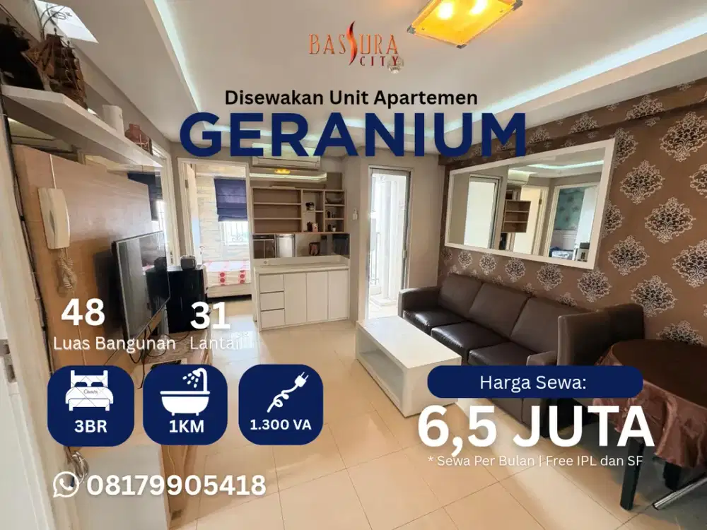 Sewa 3BR apartemen Bassura City furnished tower Geranium lantai atas call Maula