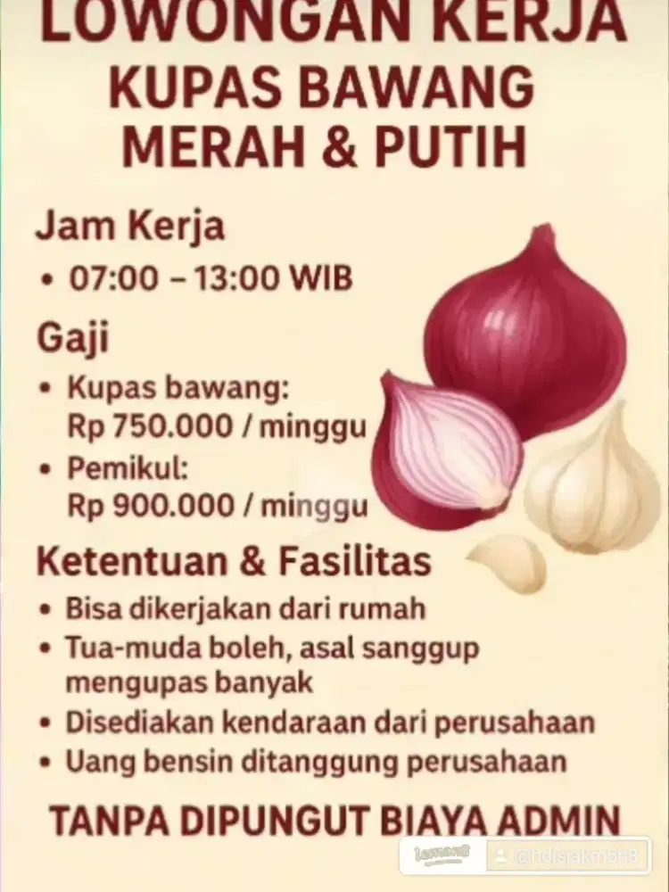 LOWONGAN KERJA UNTUK KUPAS BAWANG MERAH DAN PUTIH