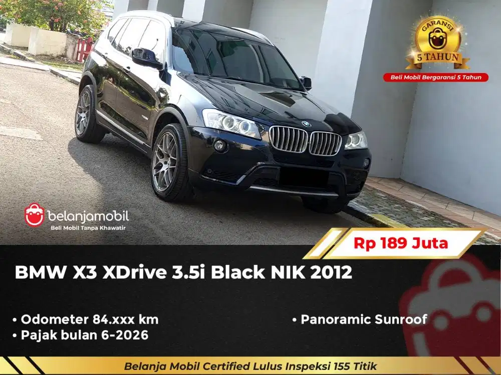 [ GARANSI 5TH ] BMW X3 X 3 XDrive 3.5i Black Panoramic 2012/2013